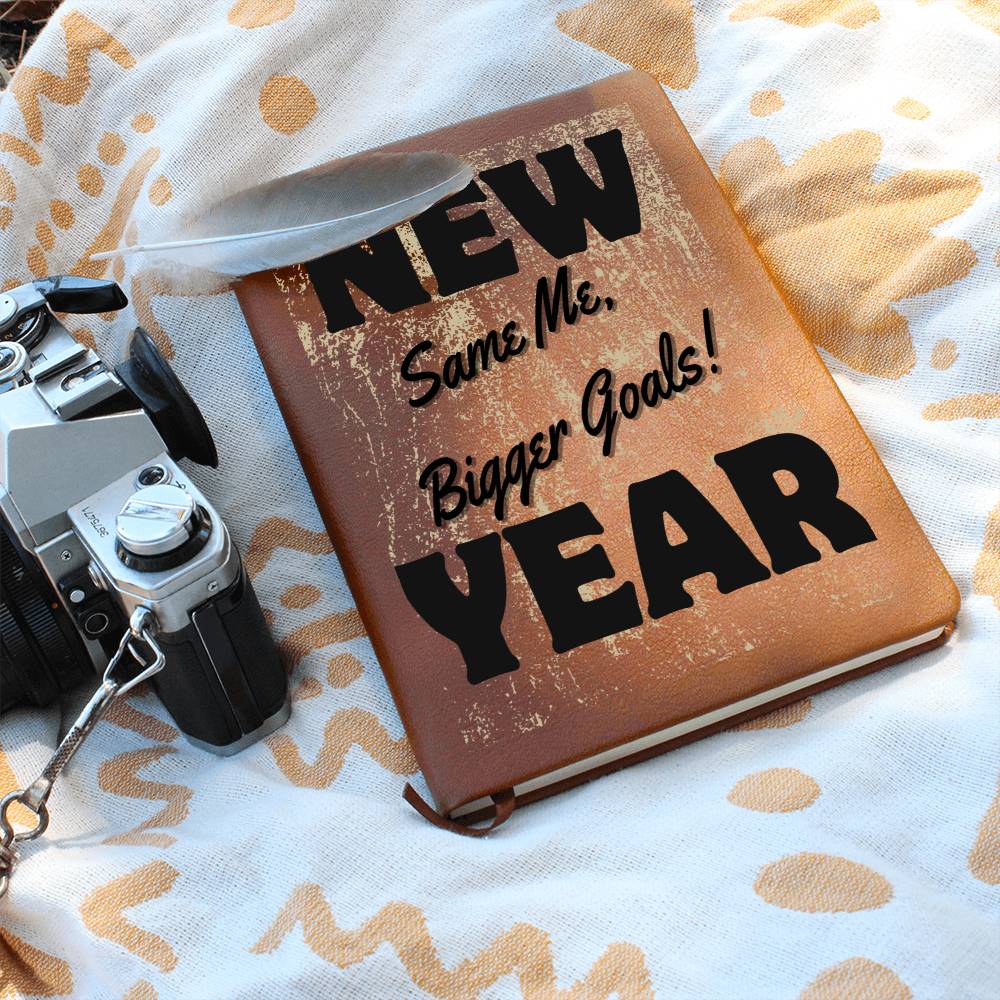 Embrace Your Journey with the "New Year Same Me, Bigger Goals!" Vegan Leather Bound Journal!