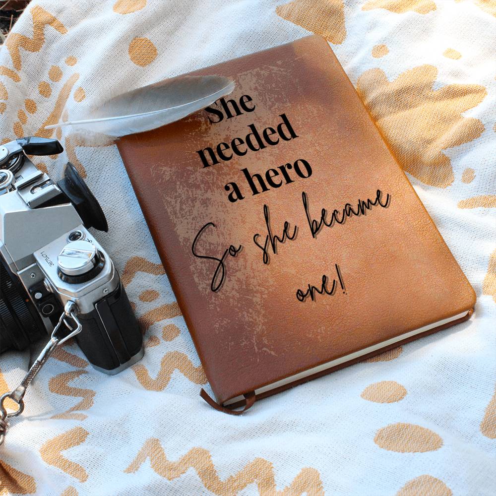 'She Needed a Hero' Leather Journal 📔✨